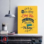 Tranh động lực trang trí văn phòng làm việc - Hãy làm những công việc bình thường bằng niềm đam mê phi thường - DL043