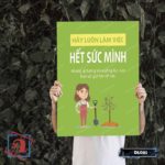 Tranh động lực trang trí văn phòng làm việc - Hãy luôn làm việc hết sức mình - DL081