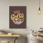 Tranh trang trí quán cafe - Insert coffee to begin - CF026