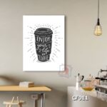 Tranh trang trí quán cafe - Enjoy your life with coffee - CF011