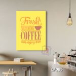 Tranh trang trí quán cafe - Fresh morning coffee enjoy - CF006