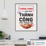 Tranh động lực trang trí phòng làm việc - Thành công của bạn là thành công của chúng tôi - DL567