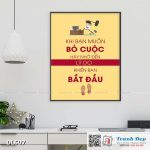 Tranh động lực trang trí phòng làm việc - Khi bạn muốn bỏ cuộc, hãy nhớ đến lý do khiến bạn bắt đầu - v2 - DL607