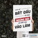 Tranh động lực trang trí phòng làm việc - Cách để bắt đầu là hãy ngừng nói và bắt tay vào làm - DL637 - Ảnh 3