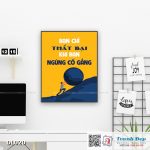 Tranh động lực trang trí văn phòng làm việc - Bạn chỉ thất bại khi bạn ngừng cố gắng - DL020 - Ảnh 3