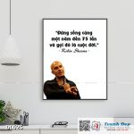 Tranh động lực trang trí văn phòng làm việc - Đừng sống cùng một năm đến 75 lần  (Robin Sharma) - DL025 - Ảnh 3