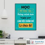 Tranh động lực trang trí văn phòng làm việc - Học để làm việc thông minh hơn bởi vì làm việc chăm chỉ là chưa đủ - DL111
