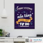 Tranh động lực trang trí văn phòng làm việc - Thịnh vượng là nền tảng cho sự tự do - DL120