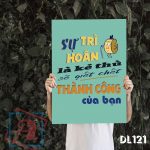 Tranh động lực trang trí văn phòng làm việc - Sự trì hoãn là kẻ thù sẽ giết chết thành công của bạn - DL121 - Ảnh 3