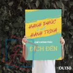 Tranh động lực trang trí văn phòng làm việc - Hạnh phúc là một hành trình chứ không phải đích đến - DL130 - Ảnh 3