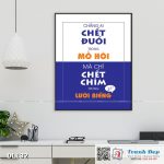 Tranh động lực trang trí văn phòng làm việc - Chẳng ai chết đuối trong mồ hôi mà chỉ chết chìm trong lười biếng - DL132