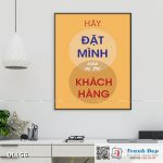 Tranh động lực trang trí văn phòng làm việc - Hãy đặt mình vào vị trí khách hàng - DL156