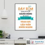 Tranh động lực trang trí văn phòng làm việc - Dậy sớm không chỉ là hành động mà còn là thái độ sống - DL159