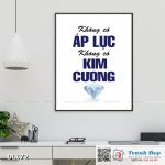 Tranh động lực trang trí văn phòng làm việc - Không có áp lực không có Kim cương -v3 - DL172