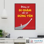 Tranh động lực trang trí phòng làm việc - Đừng sợ đi chậm, chỉ sợ đứng yên - DL183