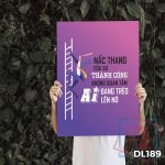 Tranh động lực trang trí phòng làm việc - Nấc thang của sự thành công không quan tâm ai đang trèo lên nó - DL189 - Ảnh 3
