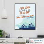 Tranh động lực trang trí phòng làm việc - Cuộc sống cũng như đi xe đạp - DL197