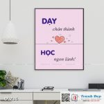 Tranh động lực trang trí phòng làm việc - Dạy chân thành. Học ngon lành! - DL236