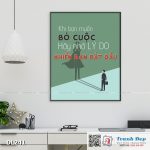 Tranh động lực trang trí phòng làm việc - Khi bạn muốn bỏ cuộc, hãy nhớ lý do khiến bạn bắt đầu - DL241
