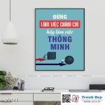 Tranh động lực trang trí phòng làm việc - Đừng làm việc chăm chỉ, hãy làm việc thông minh - v2 - DL481