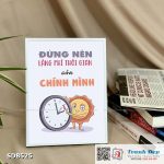 Tranh động lực để bàn làm việc - Đừng nên lãng phí thời gian của chính mình - SDB525