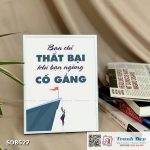 Tranh động lực để bàn làm việc - Bạn chỉ thất bại khi bạn ngừng cố gắng - SDB527