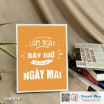 Tranh động lực để bàn làm việc - Làm ngay bây giờ, không hẹn ngày mai - SDB539