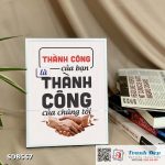 Tranh động lực để bàn làm việc - Thành công của bạn là thành công của chúng tôi - SDB567