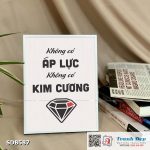 Tranh động lực để bàn làm việc - Không có áp lực, không có kim cương - SDB587