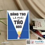 Tranh động lực để bàn làm việc - Sáng tạo là phải táo bạo - SDB606