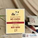 Tranh động lực để bàn làm việc - Khi bạn muốn bỏ cuộc, hãy nhớ đến lý do khiến bạn bắt đầu - SDB607