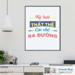 Tranh động lực trang trí phòng làm việc - Kỷ luật thất thế, các chế ra đường - DL669