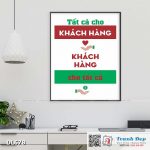 Tranh động lực trang trí phòng làm việc - Tất cả cho khách hàng, khách hàng cho tất cả - DL678