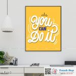 Tranh động lực trang trí phòng làm việc - You can do it - E006