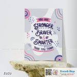 Tranh động lực trang trí phòng làm việc - You are stronger braver & smarter than you think - E050 - Ảnh 3