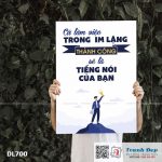 Tranh động lực trang trí phòng làm việc - Cứ làm việc trong im lặng, thành công sẽ là tiếng nói của bạn - DL700 - Ảnh 3