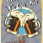 Tranh trang trí quán bia, quán nhậu BIA010-Hôm nay xu cà na xả xì trét thôi nào - Ảnh 2