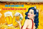 Tranh trang trí quán bia, quán nhậu BIA030-Dăm ba chén rượu ly trà, thứ em say nhất chỉ là anh thôi - Ảnh 2