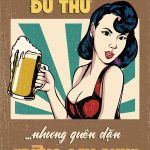 Tranh trang trí quán bia, quán nhậu BIA036-Mẹ em dặn đủ thứ, nhưng quên dặn đừng say anh - Ảnh 2
