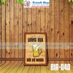 Tranh trang trí quán bia, quán nhậu BIA040-Đời không uống bia đời vô nghĩa